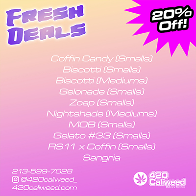 Marijuana with 20%off smalls and delivery