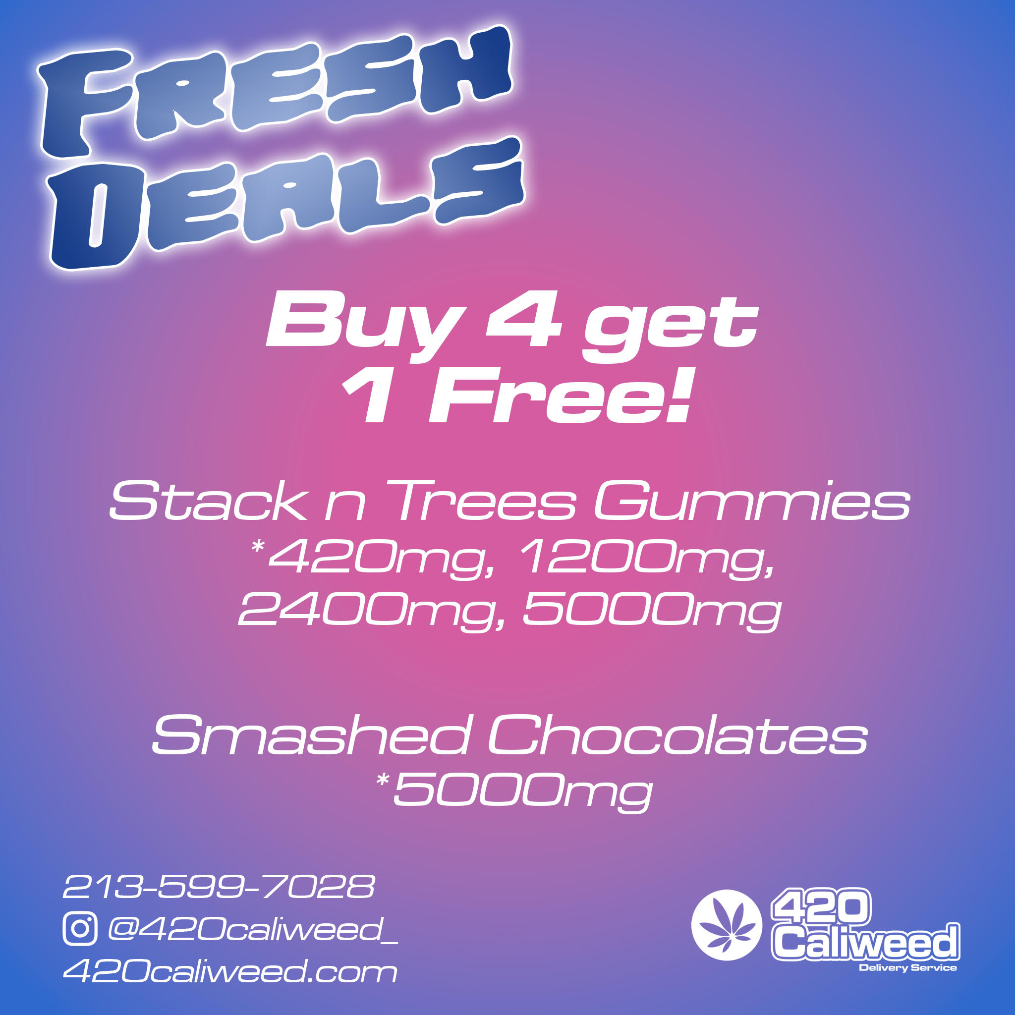 Marijuana with Buy 4 Get 1 Free and delivery
